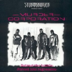 Murder Corporation - Retract the Hostile / Forced into Regression
