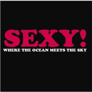 Where the Ocean Meets the Sky - Sexy!