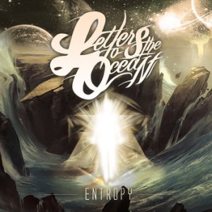 Letters to the Ocean - Entropy