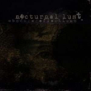 Nocturnal Lust - Obscure Reflections