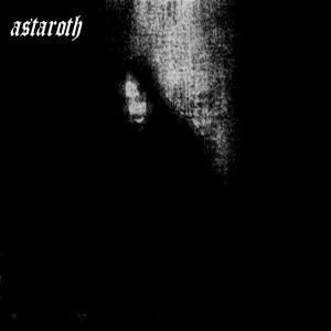 Astaroth - Glory of Unholy Sky
