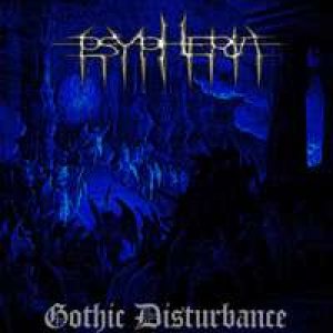 Psypheria - Gothic Disturbance