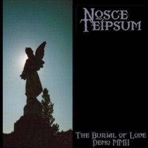 Nosce Teipsum - The Burial of Love