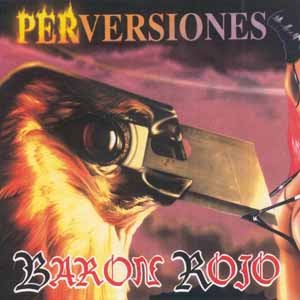 Baron Rojo - Perversiones