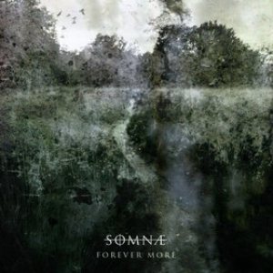 Somnae - Forever More