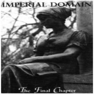 Imperial Domain - The Final Chapter
