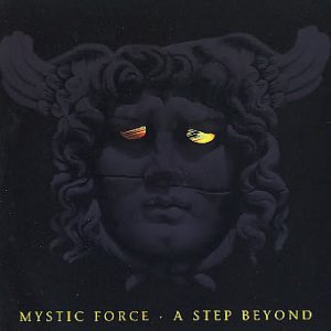 Mystic Force - A Step Beyond