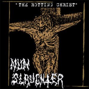 Nunslaughter - The Rotting Christ