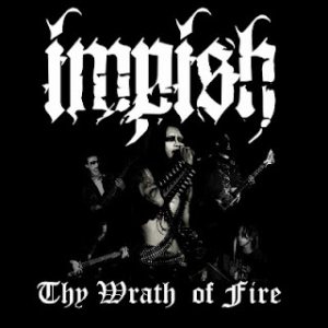 Impish - Thy Wrath of Fire