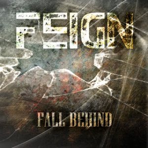 Feign - Fall Behind