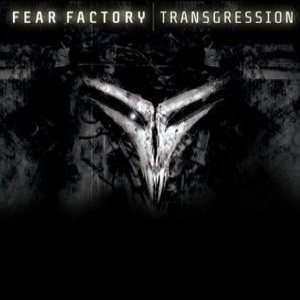 Fear Factory - Transgresion