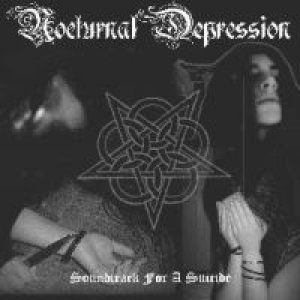Nocturnal Depression - Soundtrack for a Suicide