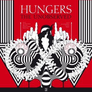 Hungers - The Unobserved