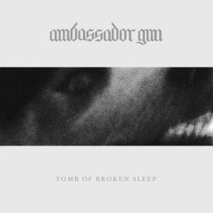 Ambassador Gun - Tomb of Broken Sleep