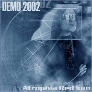 Atrophia Red Sun - Demo 2002