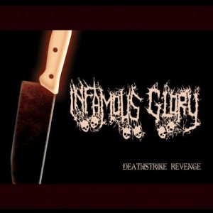 Infamous Glory - Deathstrike Revenge