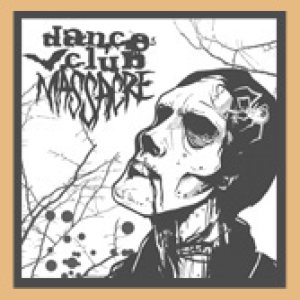 Dance Club Massacre - Demo EP