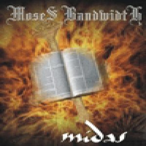 Moses Bandwidth - Midas