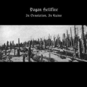 Pagan Hellfire - In Desolation, in Ruins