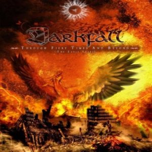 Darkfall - Through Fiery Times and Beyond