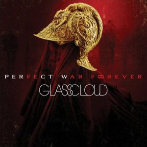 Glass Cloud - Perfect War Forever