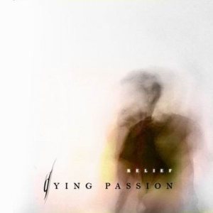 Dying Passion - Relief