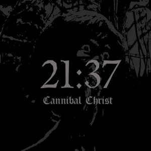 21:37 - Cannibal Christ