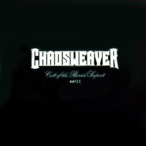 Chaosweaver - Cult of the Buried Serpent