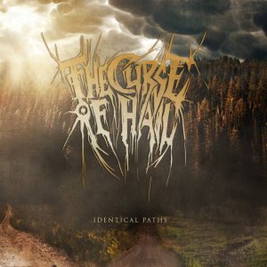 The Curse Of Hail - Identical Paths