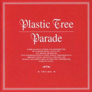 Plastic Tree - Parade