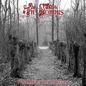 In Somnis - The Memory You've Become