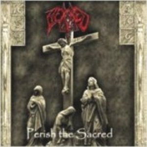 Hexxed - Perish the Sacred