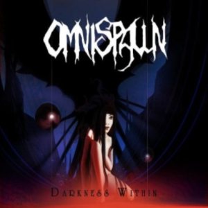 Omnispawn - Darkness Within
