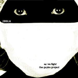 As We Fight - Ebola