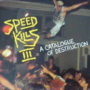 Various Artists - Speed Kills III: a Catalogue of Destruction