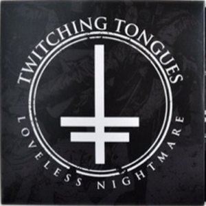 Twitching Tongues - Twitching Tongues / Wisdom in Chains
