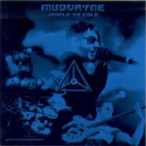 Mudvayne - World So Cold