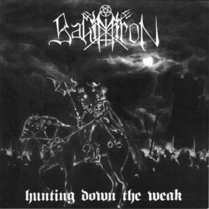 Bahimiron - Hunting Down the Weak