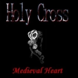 Holy Cross - Medieval Heart