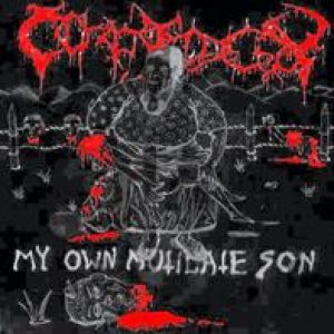 Corpsedecay - My Own Mutilated Son