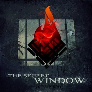 Oceans Red - The Secret Window