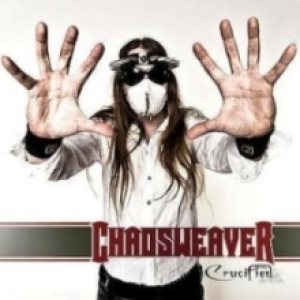 Chaosweaver - Crucified