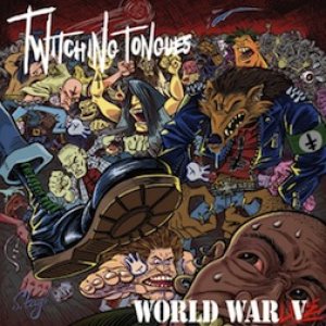 Twitching Tongues - World War Live (Not Live at the Pit)