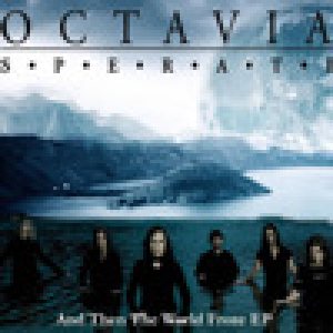 Octavia Sperati - ...And Then the World Froze
