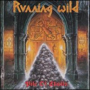 Running Wild - Pile of Skulls