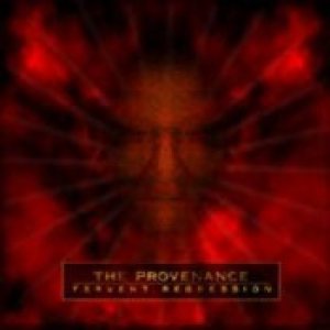 The Provenance - Fervent Regression