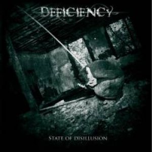 Deficiency - State of Desillusion