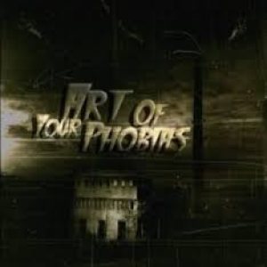 Art Of Your Phobias - 1st Demo