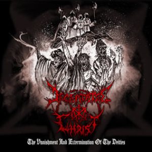 Decapitated Christ - The Vanishment and Extermination of the Deities