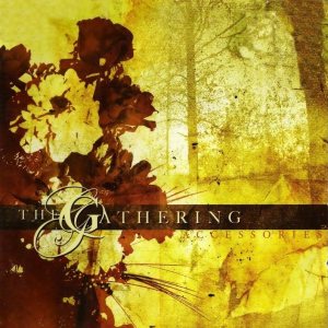 The Gathering - Accessories - Rarities and B-Sides